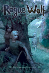 Title: Rogue Wolf, Author: Robin Mason