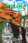 Sapling: The Broken Halls