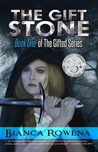 Title: The Gift Stone, Author: Bianca Rowena