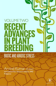Title: Recent Advances In Plant Breeding (Biotic And Abiotic Stress), Author: Arvind Kumar
