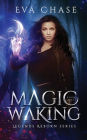 Magic Waking