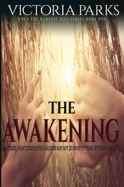 The Awakening