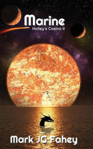 Title: Marine: Halley's Casino II, Author: Mark Jg Fahey