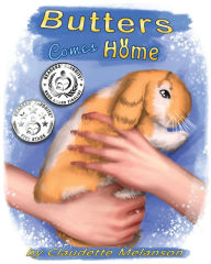 Title: Butters Comes Home, Author: Claudette Nicole Melanson