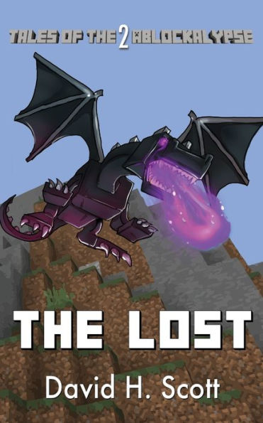 the Lost: Tales of Ablockalypse Book 2