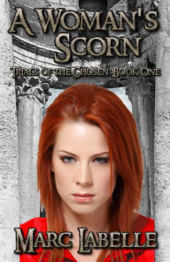 Title: A Woman's Scorn, Author: Marc Labelle