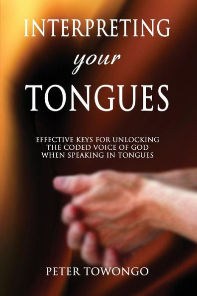 Interpreting Your Tongues