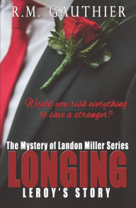 Title: Longing, Author: R M Gauthier