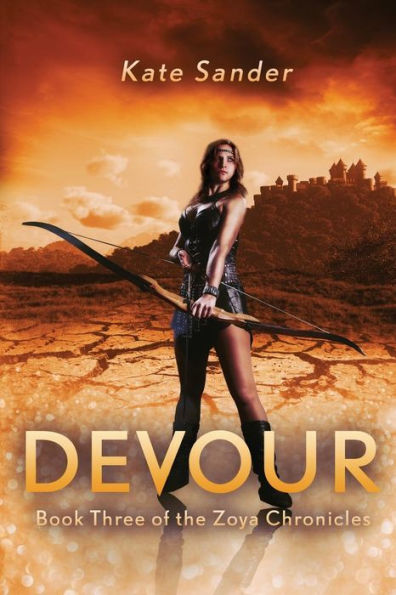 Devour: Book Three of the Zoya Chronicles