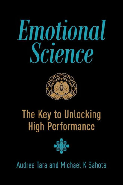 Emotional Science: The Key to Unlocking High Performance