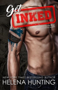 Title: Get Inked: Pucked Series & Clipped Wings Crossover, Author: Helena Hunting