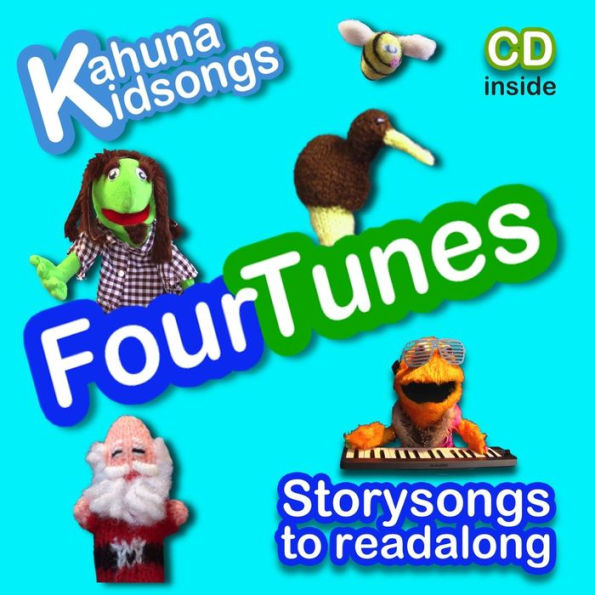 Kahuna Kidsongs FourTunes: Storysongs to Read & Singalong