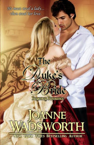 Title: The Duke's Bride, Author: Joanne Wadsworth