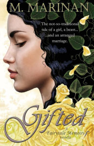 Title: Gifted: a Fairytale Memoirs novella, Author: M Marinan