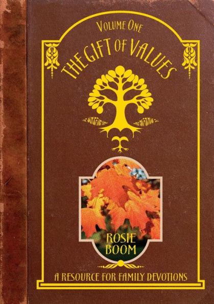 The Gift of Values: A Resource for Family Devotions