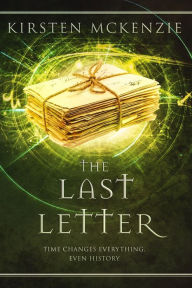 Title: The Last Letter, Author: Kirsten McKenzie