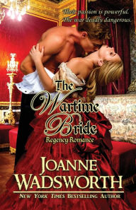 Title: The Wartime Bride, Author: Joanne Wadsworth