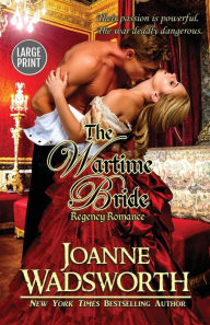 Title: The Wartime Bride: (Large Print), Author: Joanne Wadsworth