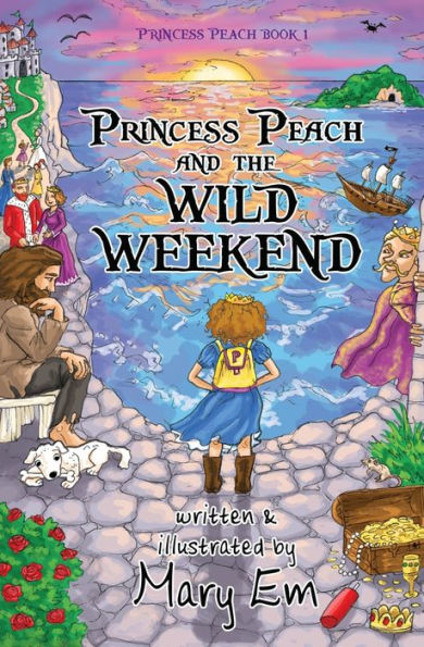 Princess Peach and the Wild Weekend: a story