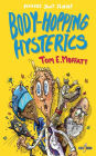 Body-Hopping Hysterics: Hilarious, Action-Packed Short Stories for 8 to 12 year-olds