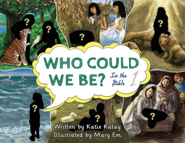 Who Could We Be the Bible: volume 1