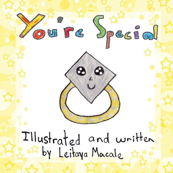 You're Special: A 'by children, for children' Book