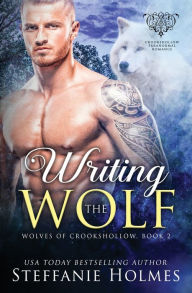 Title: Writing the Wolf, Author: Steffanie Holmes