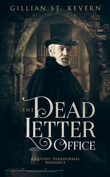 The Dead Letter Office: A Gothic Paranormal Romance