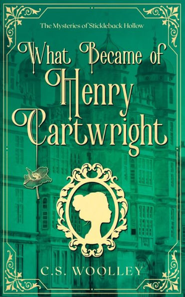 What Became of Henry Cartwright: A British Victorian Cozy Mystery