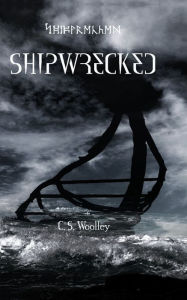 Title: Shipwrecked: A kids Viking Adventure, Author: C. S. Woolley