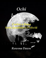 Title: Ochi In Intuneric, Author: Rowena Dawn