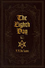 The Eighth Day: Vol.1