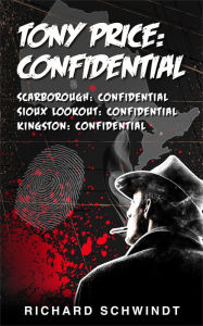 Title: Tony Price: Confidential, Author: Richard Schwindt