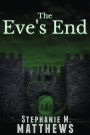 The Eve's End