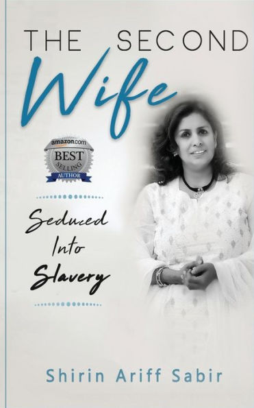 The Second Wife: Seduced Into Slavery