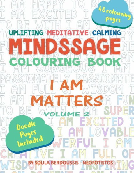Mindssage Colouring Book: I Am Matters