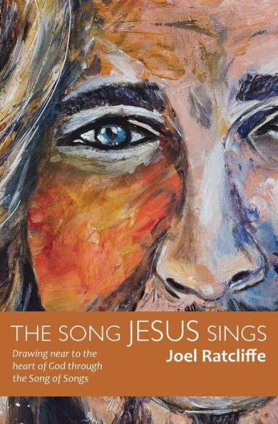 the Song Jesus Sings: Drawing near to heart of God through Songs
