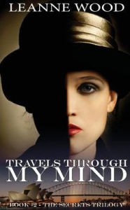 Title: Travels Through My Mind, Author: Leanne Wood