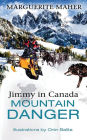 Jimmy in Canada: Mountain Danger