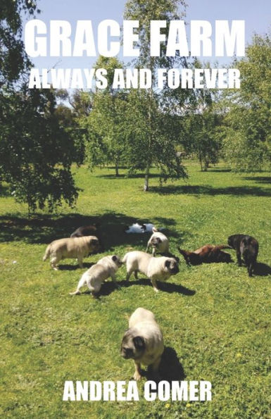 Grace Farm Always and Forever