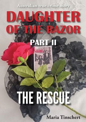 Daughter of The Razor Part II: Rescue