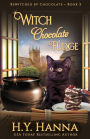 Witch Chocolate Fudge: Bewitched By Chocolate Mysteries - Book 2