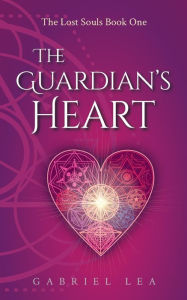 Title: The Guardian's Heart, Author: Durell Coleman