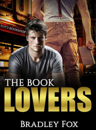 Title: The Book Lovers: The Search For Happily Ever After, Author: Bradley Fox