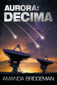 Title: Aurora: Decima (Aurora 6), Author: Amanda Bridgeman