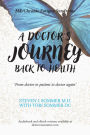 A Doctor's Journey Back to Health