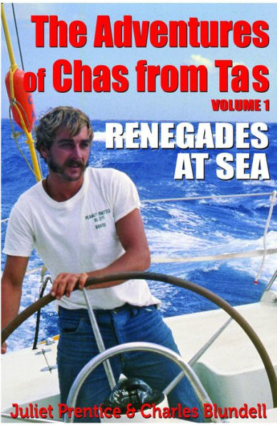 The Adventures of Chas from Tas: Renegades at Sea