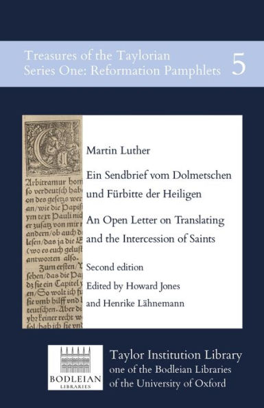 Ein Sendbrief vom Dolmetschen und FÃ¯Â¿Â½rbitte der Heiligen / An Open Letter on Translating and the Intercession of Saints