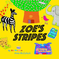 Title: Zoe's Stripes, Author: Anne McCulloch