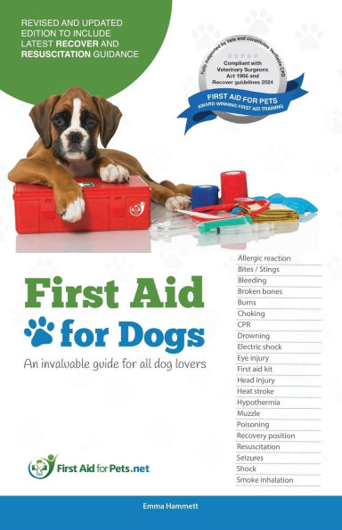 First Aid for Dogs: An Invaluable guide all dog lovers